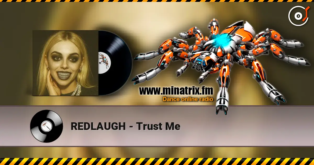 REDLAUGH - Trust Me жоғары сапада онлайн тыңдау | Minatrix.FM