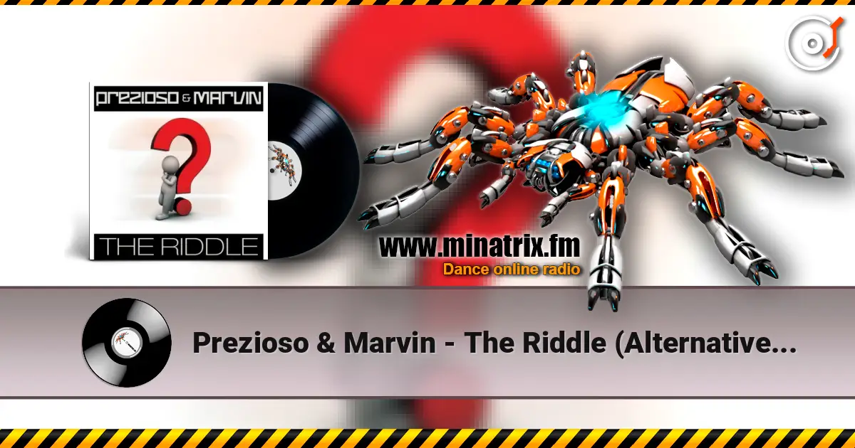 Prezioso & Marvin - The Riddle (Alternative Radio Edit Mix) жоғары сапада онлайн тыңдау | Minatrix.FM