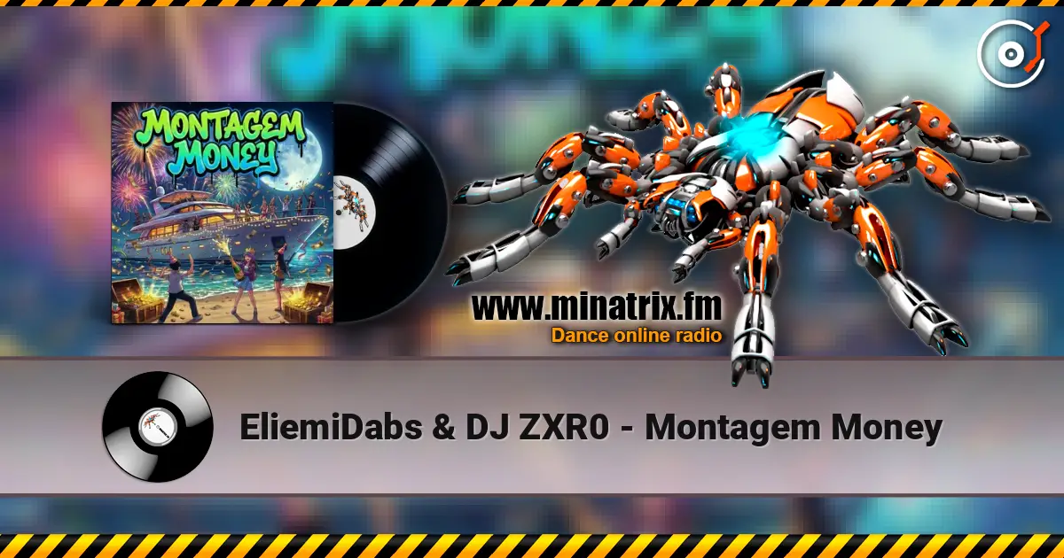 EliemiDabs & DJ ZXR0 - Montagem Money жоғары сапада онлайн тыңдау | Minatrix.FM