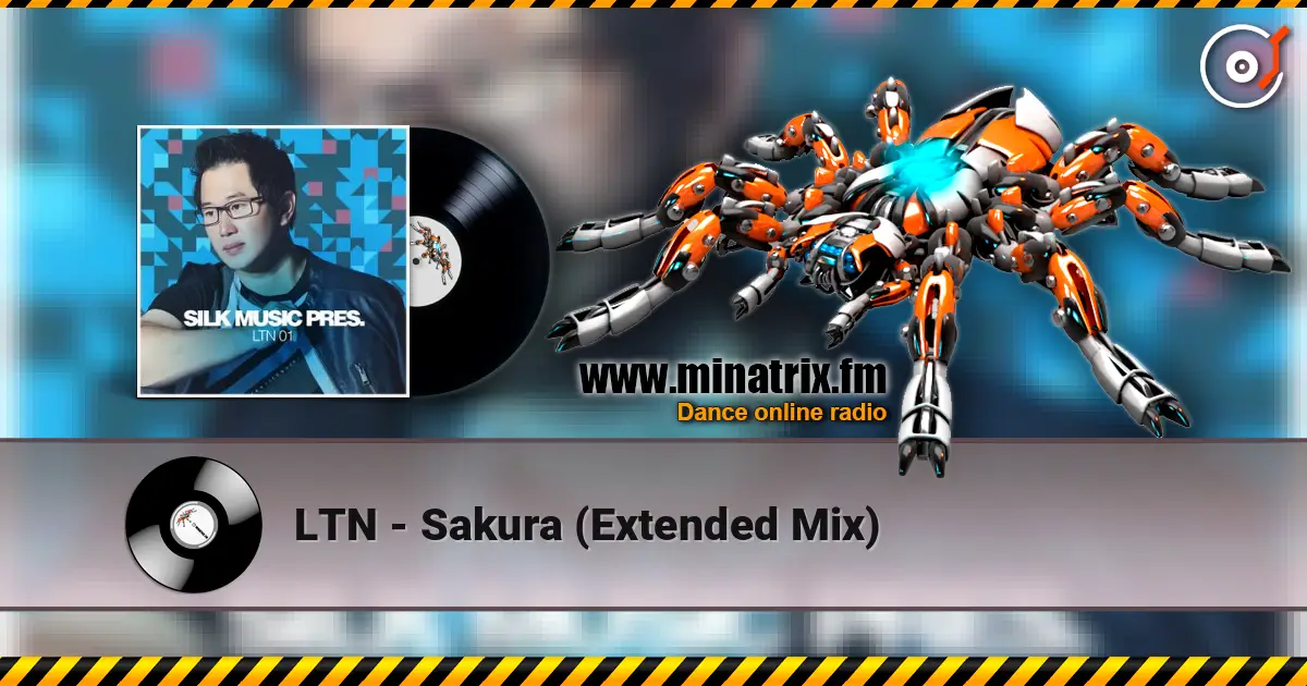 LTN - Sakura (Extended Mix) жоғары сапада онлайн тыңдау | Minatrix.FM
