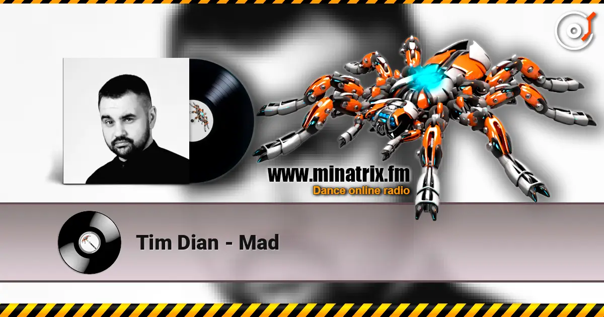Tim Dian - Mad жоғары сапада онлайн тыңдау | Minatrix.FM