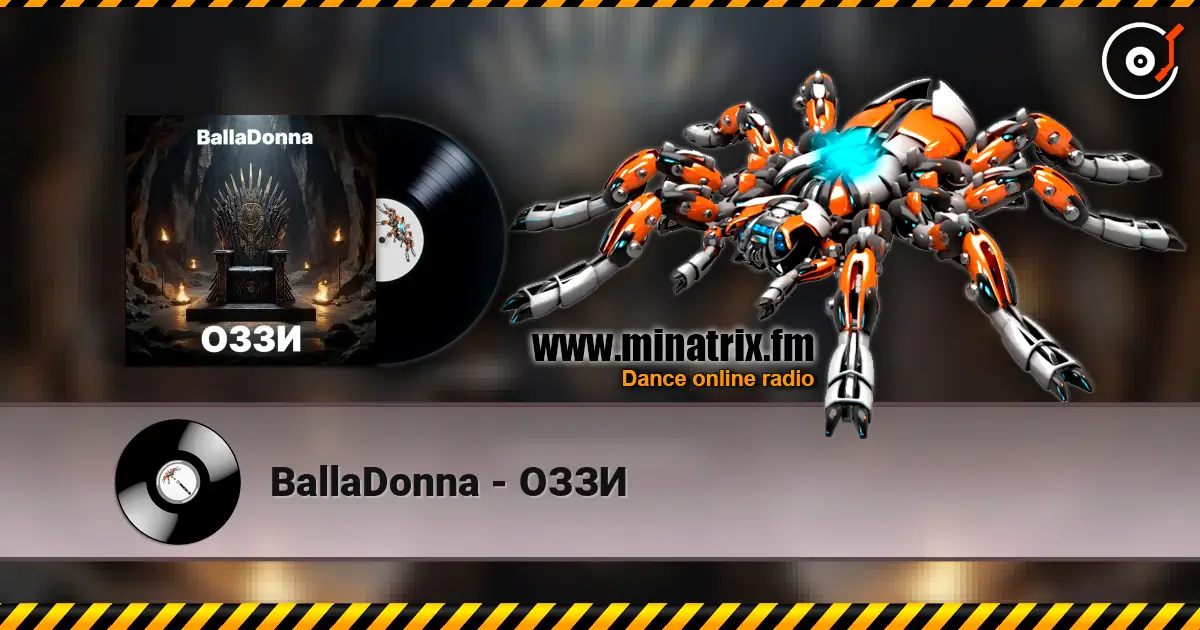 BallaDonna - ОЗЗИ жоғары сапада онлайн тыңдау | Minatrix.FM