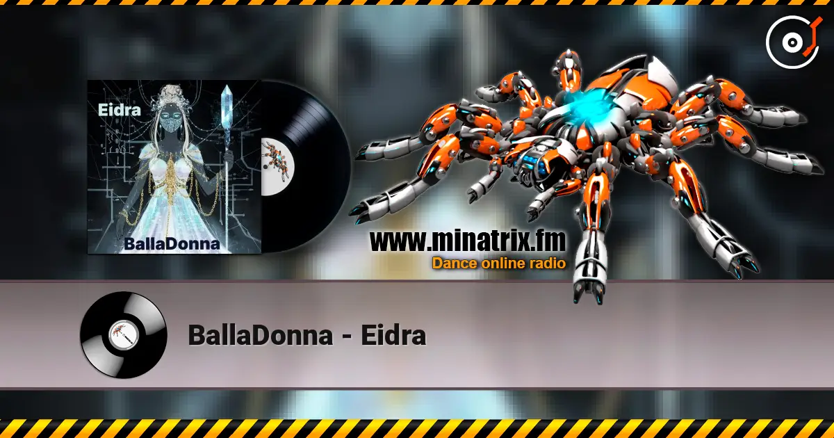 BallaDonna - Eidra жоғары сапада онлайн тыңдау | Minatrix.FM
