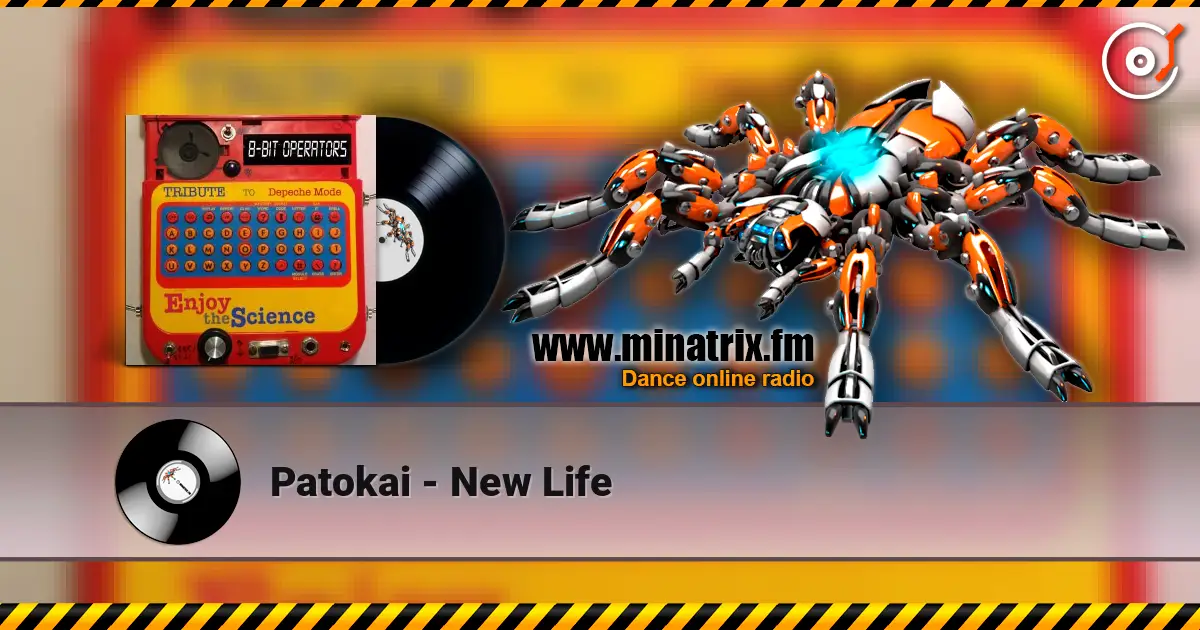 Patokai - New Life жоғары сапада онлайн тыңдау | Minatrix.FM