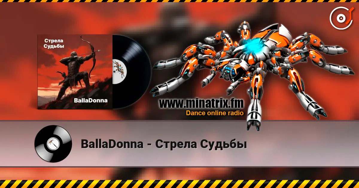 BallaDonna - Стрела Судьбы жоғары сапада онлайн тыңдау | Minatrix.FM