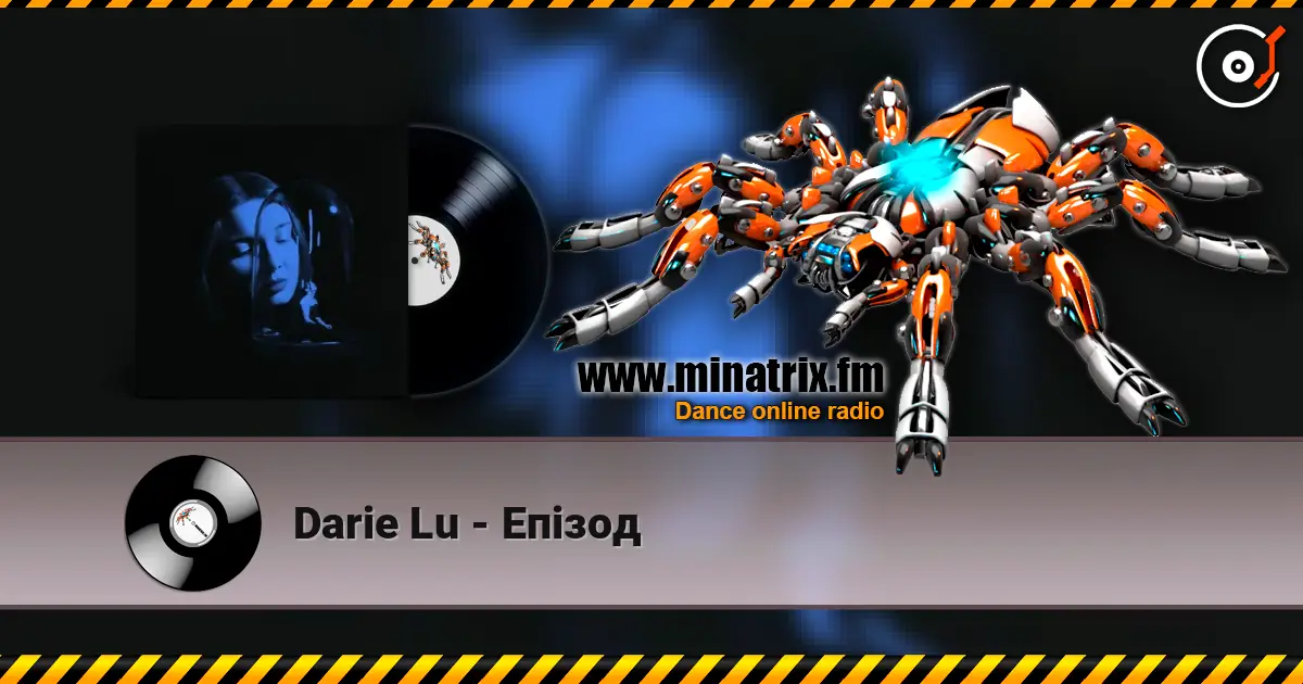 Darie Lu - Епізод жоғары сапада онлайн тыңдау | Minatrix.FM