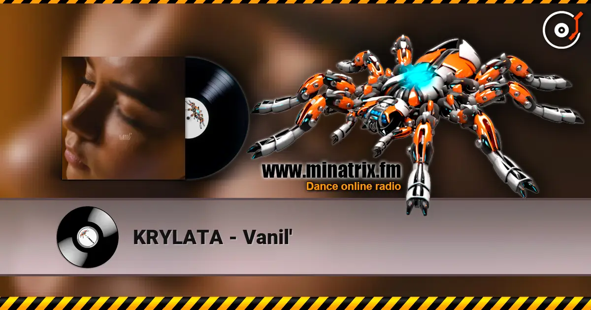 KRYLATA - Vanil' жоғары сапада онлайн тыңдау | Minatrix.FM