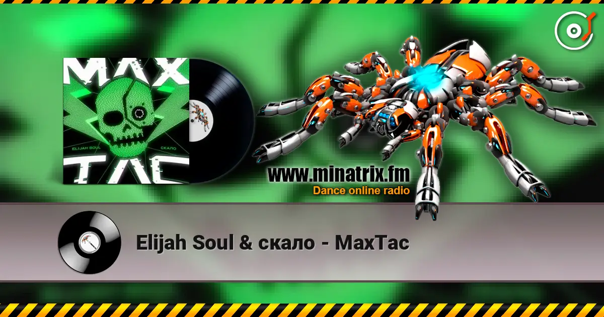 Elijah Soul & скало - MaxTac жоғары сапада онлайн тыңдау | Minatrix.FM