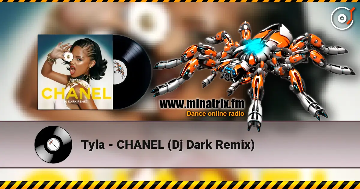 Tyla - CHANEL (Dj Dark Remix) жоғары сапада онлайн тыңдау | Minatrix.FM