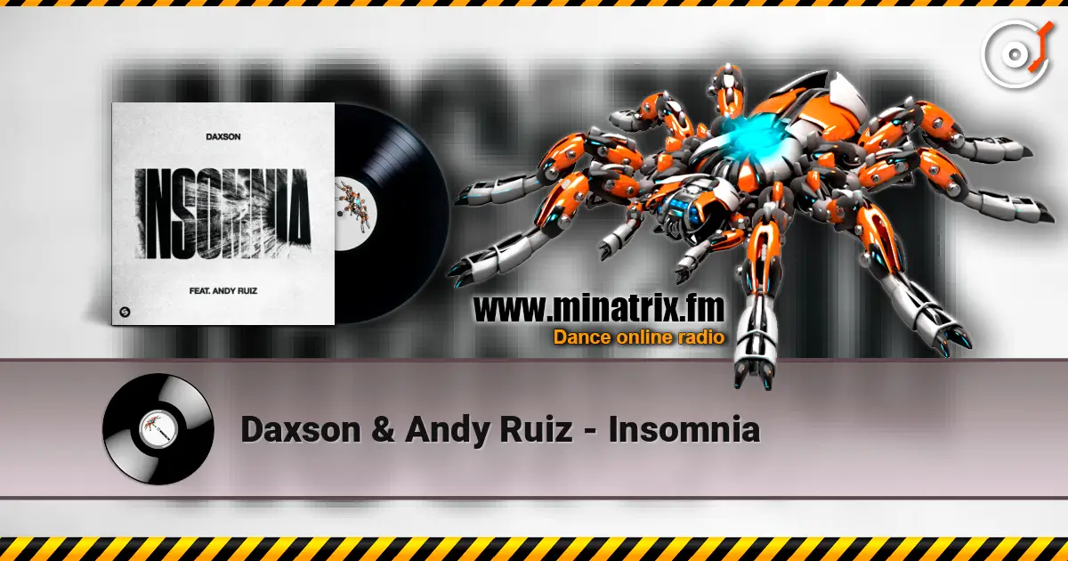 Daxson & Andy Ruiz - Insomnia жоғары сапада онлайн тыңдау | Minatrix.FM