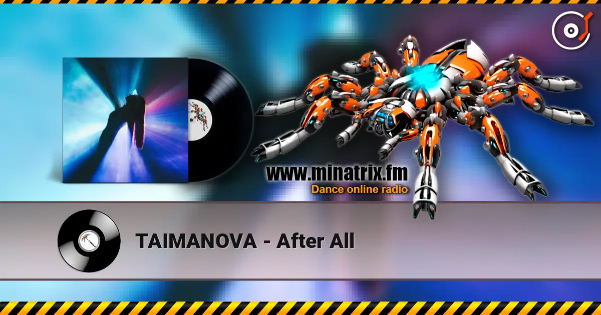 TAIMANOVA - After All жоғары сапада онлайн тыңдау | Minatrix.FM