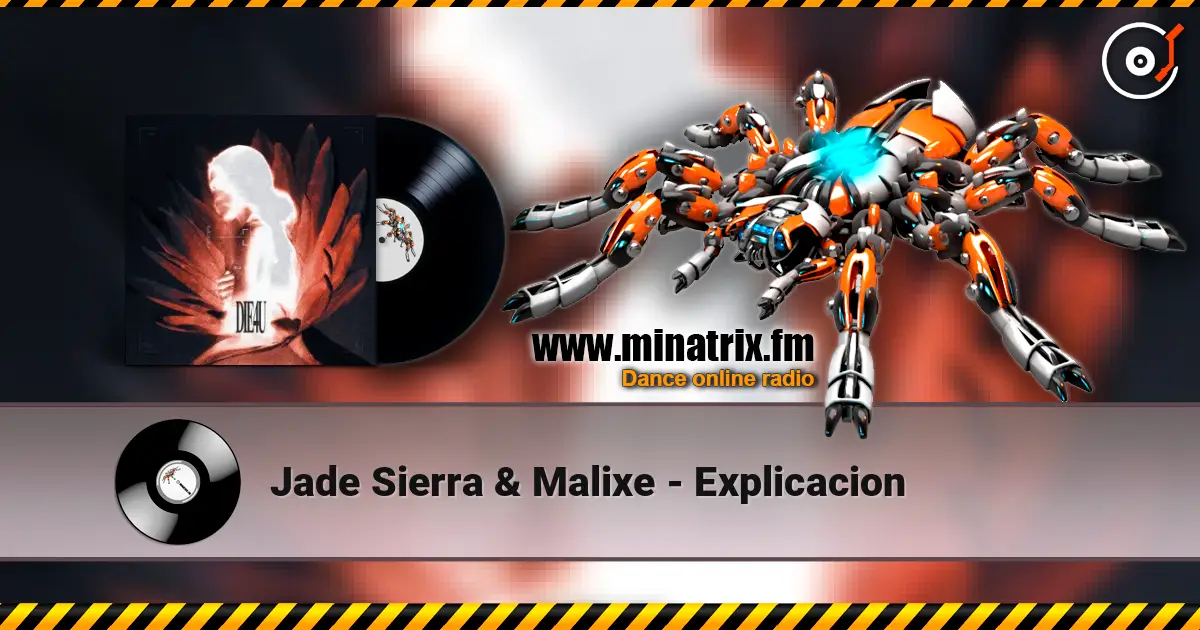 Jade Sierra & Malixe - Explicacion жоғары сапада онлайн тыңдау | Minatrix.FM