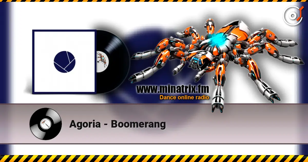 Agoria - Boomerang жоғары сапада онлайн тыңдау | Minatrix.FM