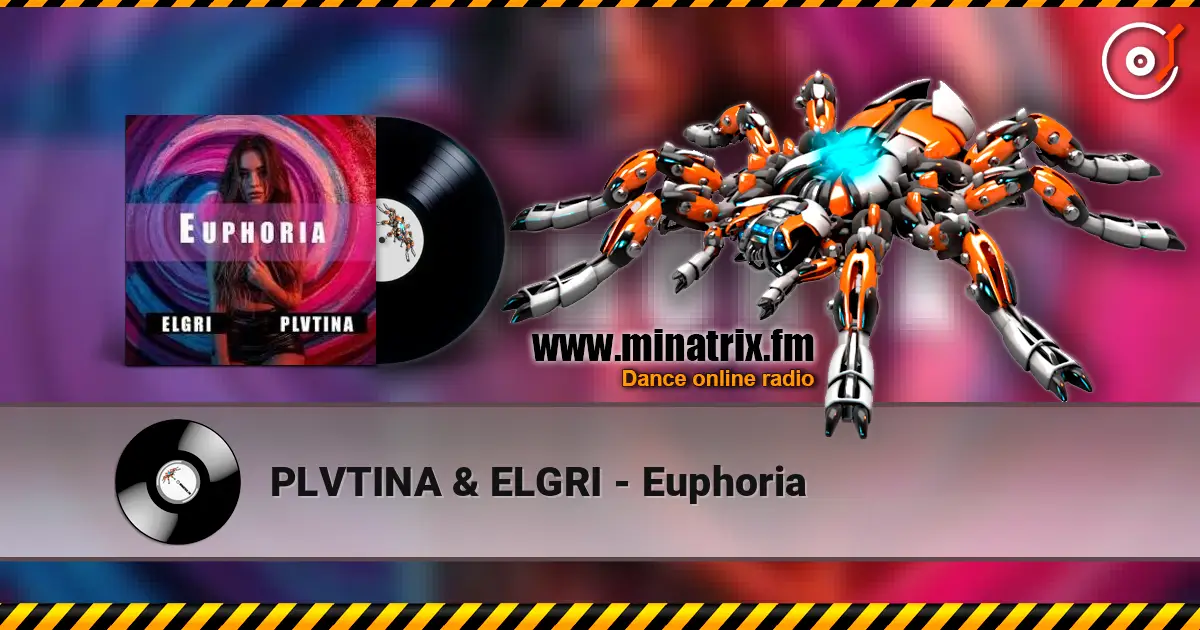 PLVTINA & ELGRI - Euphoria жоғары сапада онлайн тыңдау | Minatrix.FM