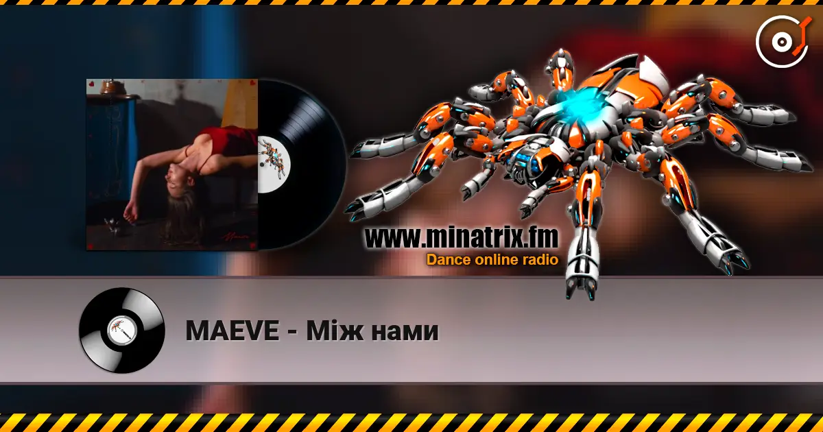MAEVE - Між нами жоғары сапада онлайн тыңдау | Minatrix.FM