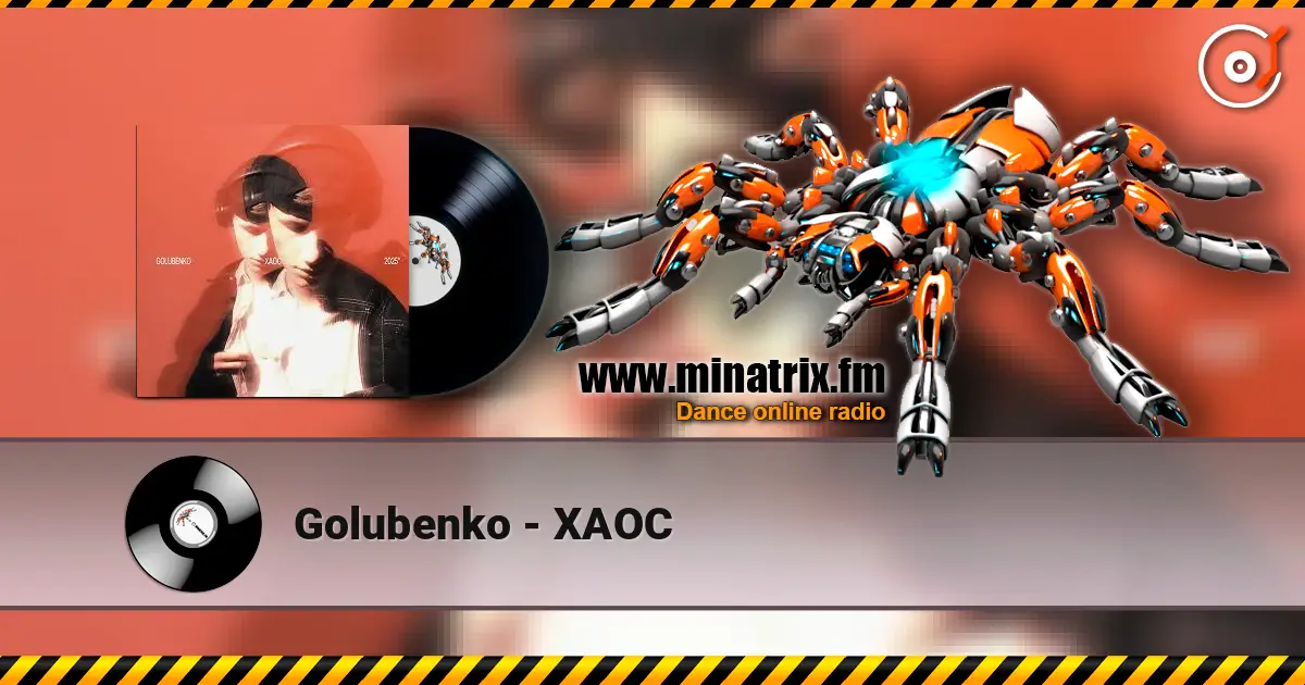 Golubenko - ХАОС жоғары сапада онлайн тыңдау | Minatrix.FM