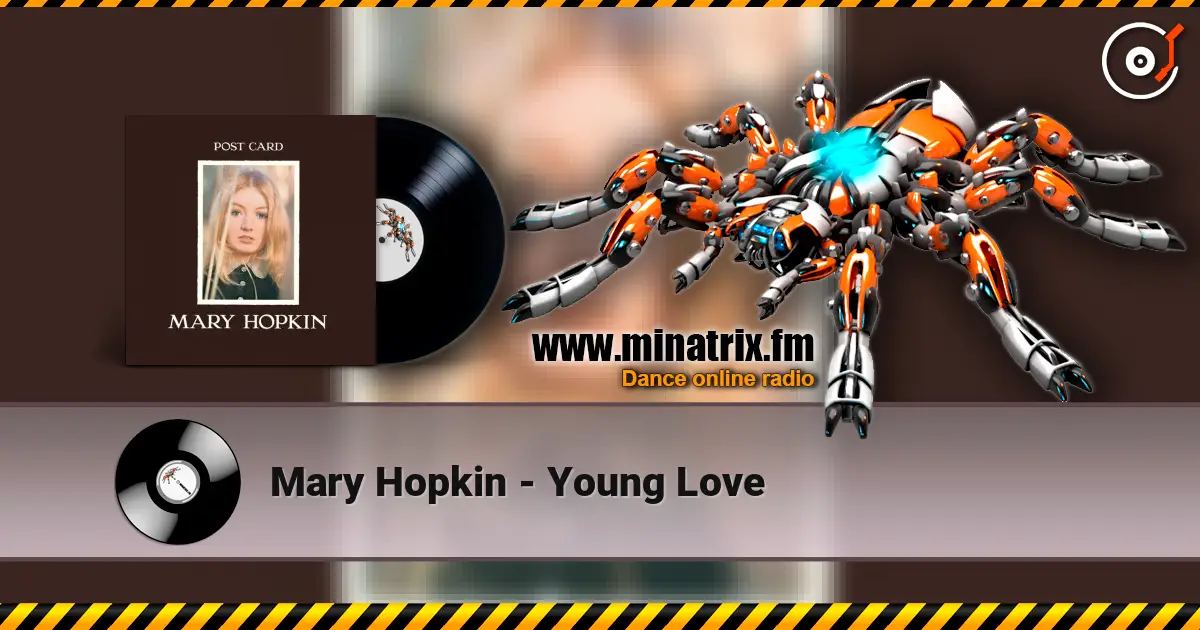 Mary Hopkin - Young Love жоғары сапада онлайн тыңдау | Minatrix.FM