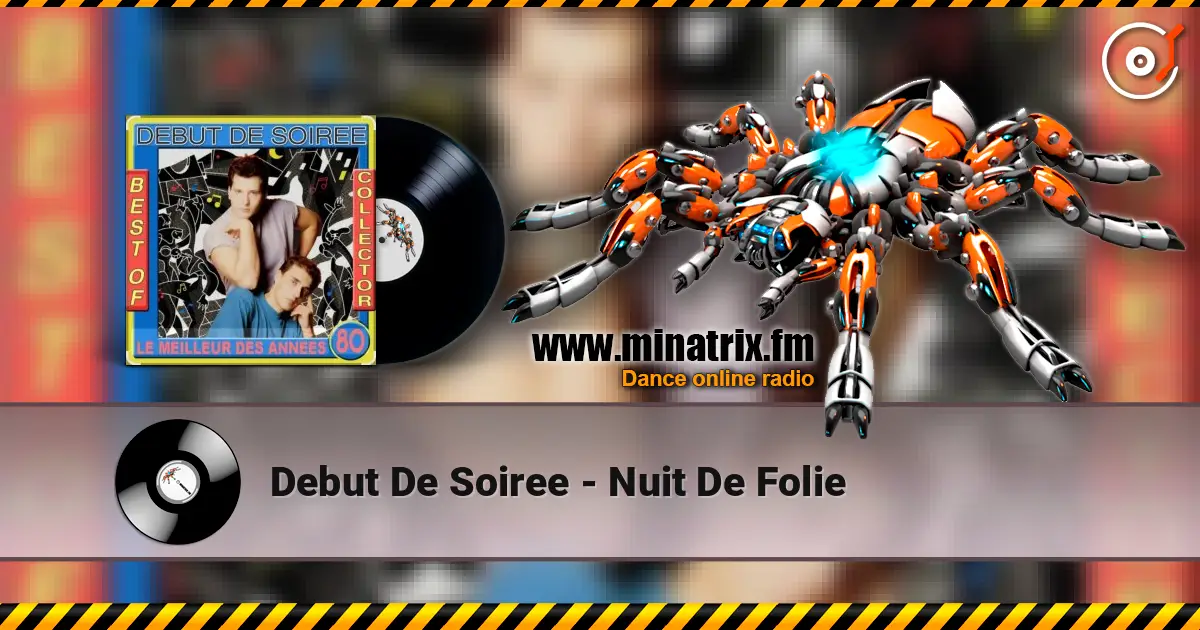 Debut De Soiree - Nuit De Folie жоғары сапада онлайн тыңдау | Minatrix.FM