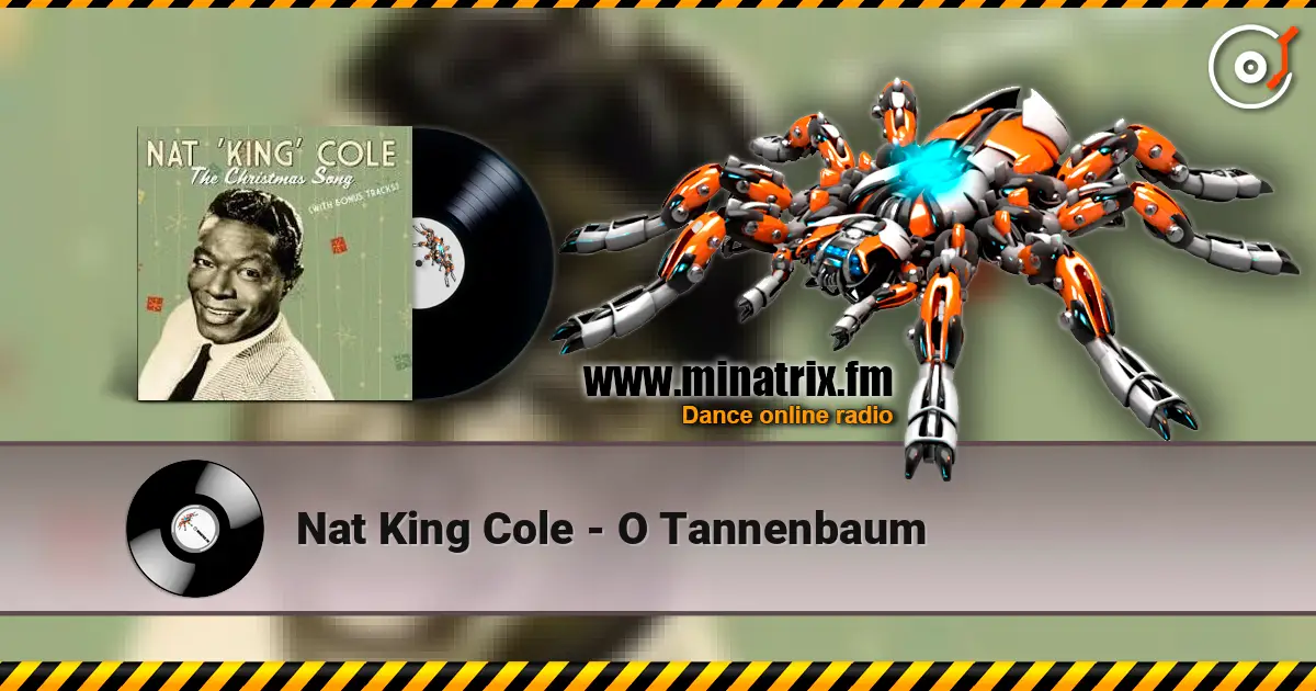 Nat King Cole - O Tannenbaum жоғары сапада онлайн тыңдау | Minatrix.FM