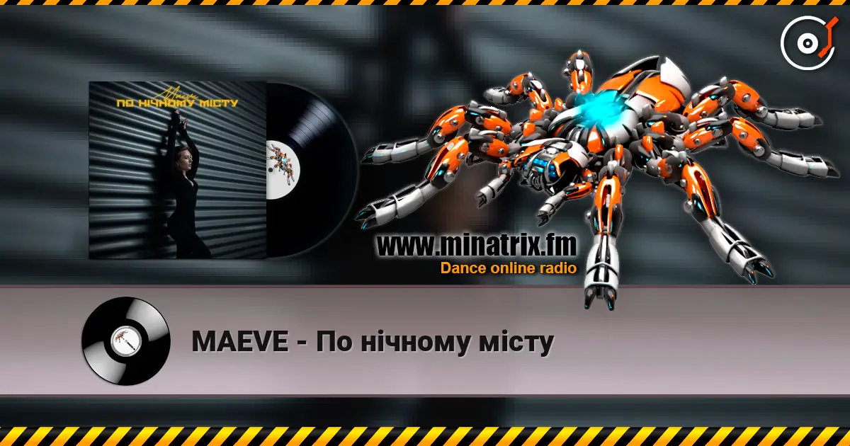 MAEVE - По нічному місту жоғары сапада онлайн тыңдау | Minatrix.FM