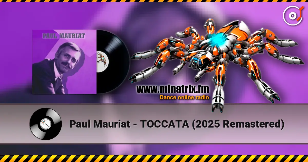 Paul Mauriat - TOCCATA (2025 Remastered) жоғары сапада онлайн тыңдау | Minatrix.FM