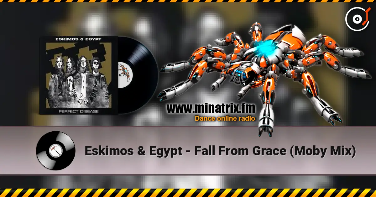 Eskimos & Egypt - Fall From Grace (Moby Mix) жоғары сапада онлайн тыңдау | Minatrix.FM