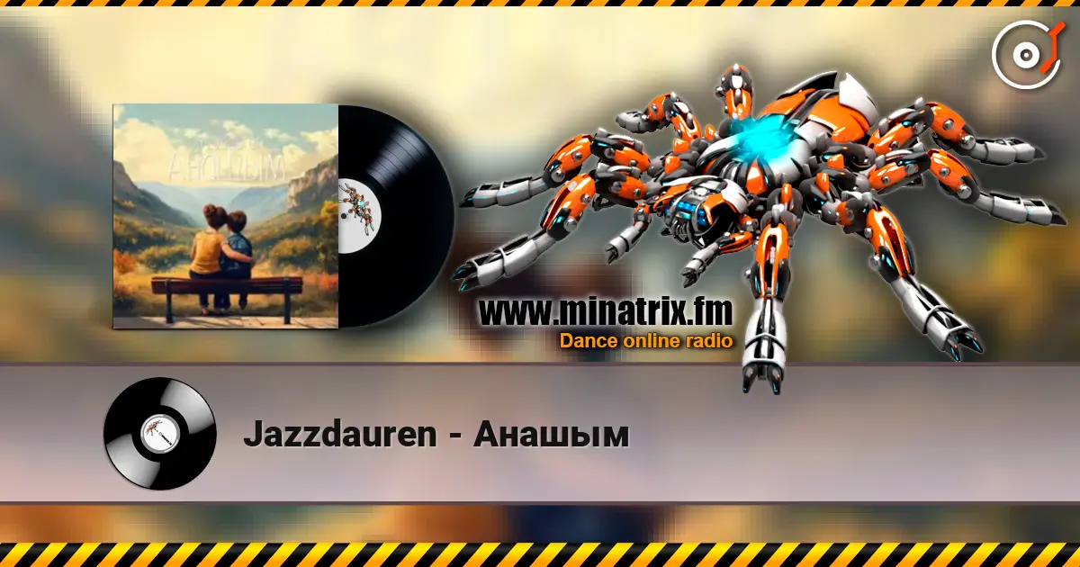 Jazzdauren - Анашым жоғары сапада онлайн тыңдау | Minatrix.FM