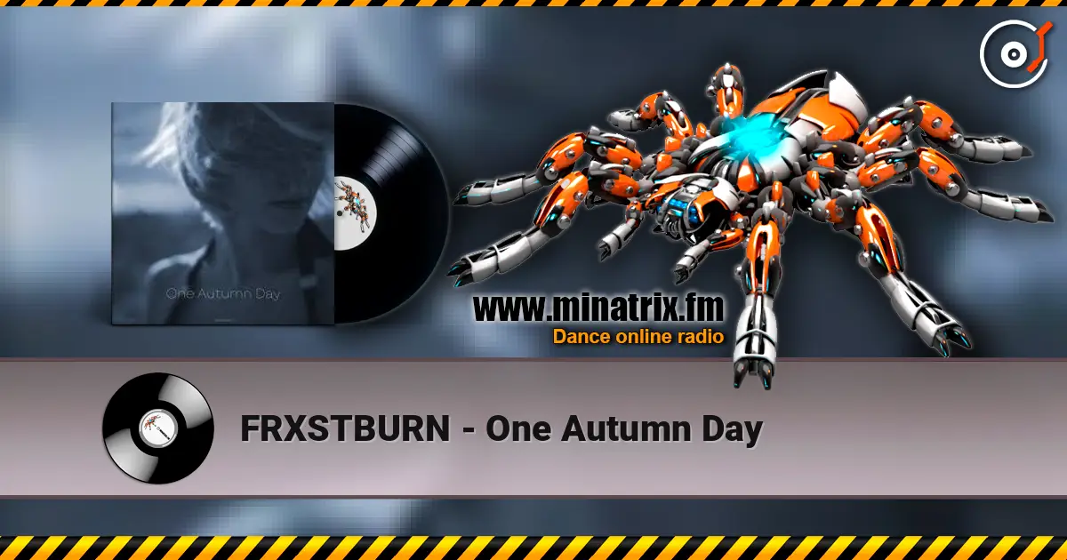 FRXSTBURN - One Autumn Day жоғары сапада онлайн тыңдау | Minatrix.FM