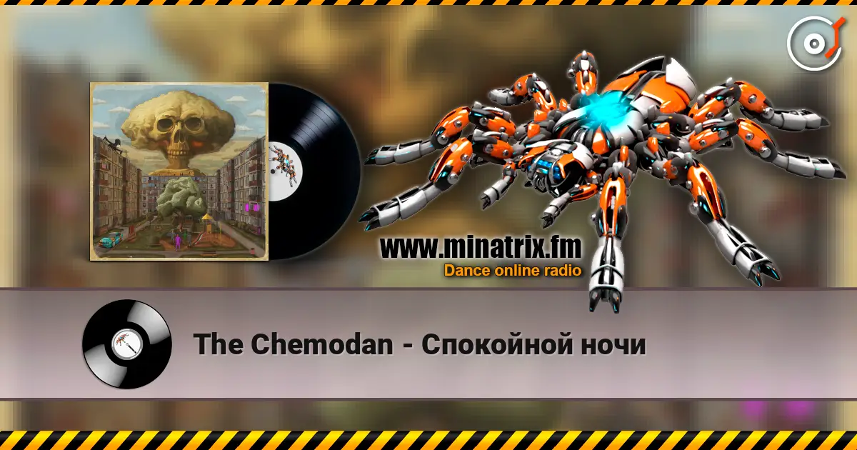 The Chemodan - Спокойной ночи жоғары сапада онлайн тыңдау | Minatrix.FM