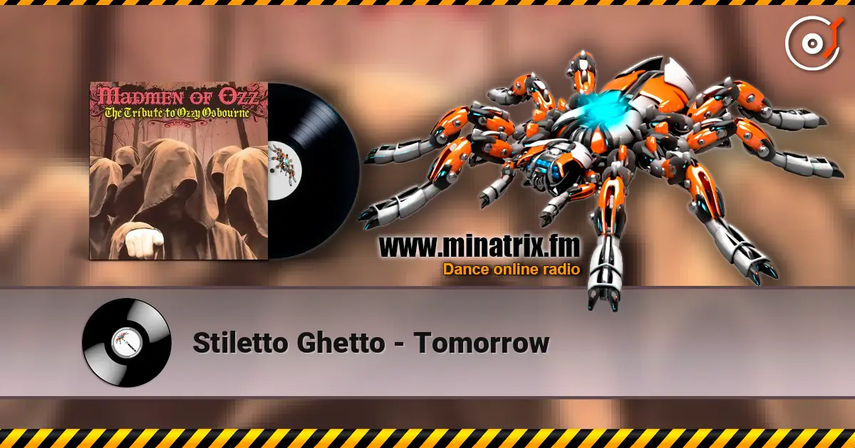 Stiletto Ghetto - Tomorrow жоғары сапада онлайн тыңдау | Minatrix.FM