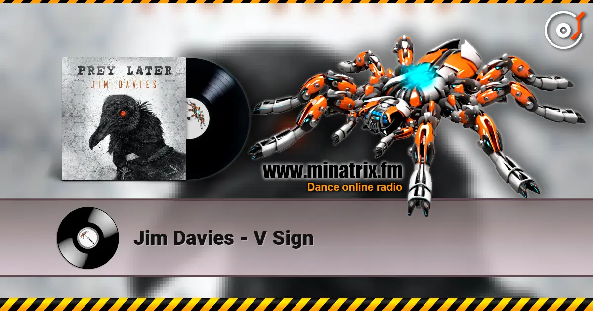 Jim Davies - V Sign жоғары сапада онлайн тыңдау | Minatrix.FM