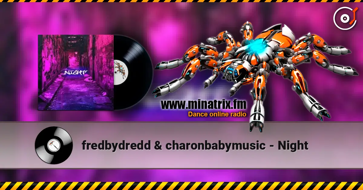 fredbydredd & charonbabymusic - Night жоғары сапада онлайн тыңдау | Minatrix.FM