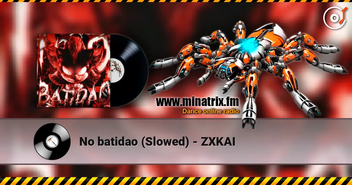No batidao (Slowed) - ZXKAI жоғары сапада онлайн тыңдау | Minatrix.FM