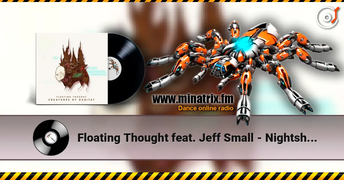 Floating Thought  feat. Jeff Small - Nightshade жоғары сапада онлайн тыңдау | Minatrix.FM