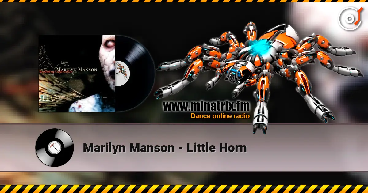Marilyn Manson - Little Horn жоғары сапада онлайн тыңдау | Minatrix.FM