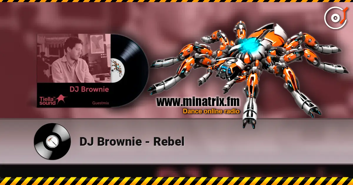 DJ Brownie - Rebel жоғары сапада онлайн тыңдау | Minatrix.FM