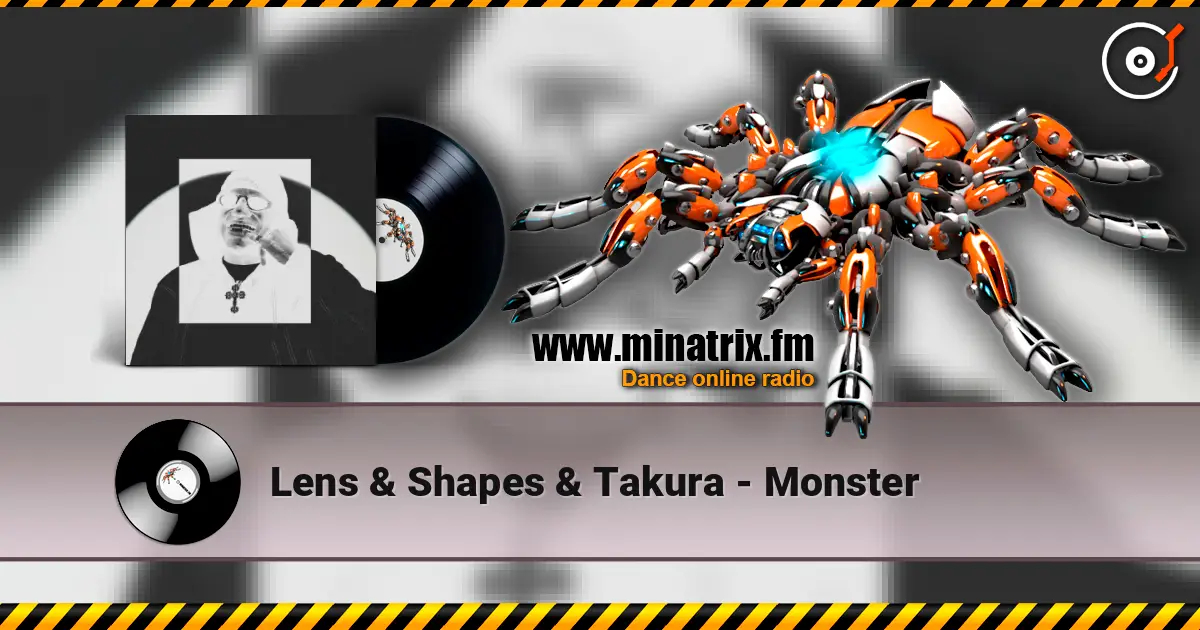 Lens & Shapes & Takura - Monster жоғары сапада онлайн тыңдау | Minatrix.FM