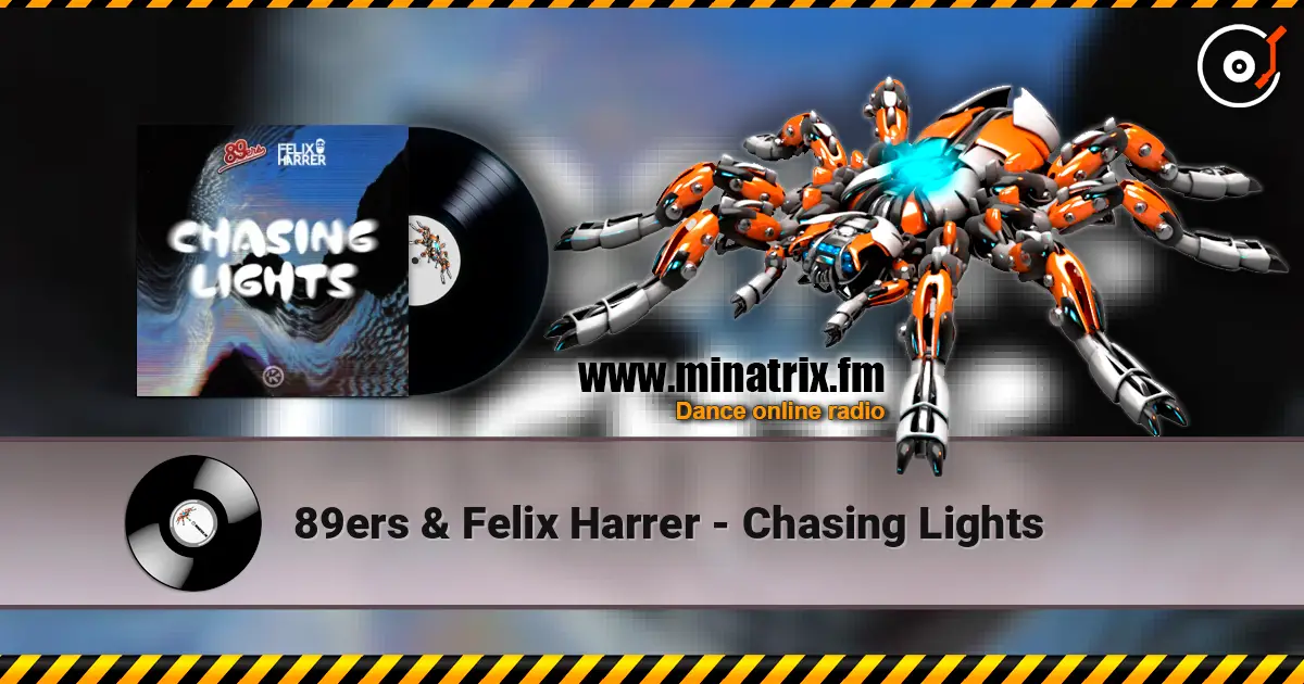 89ers & Felix Harrer - Chasing Lights жоғары сапада онлайн тыңдау | Minatrix.FM
