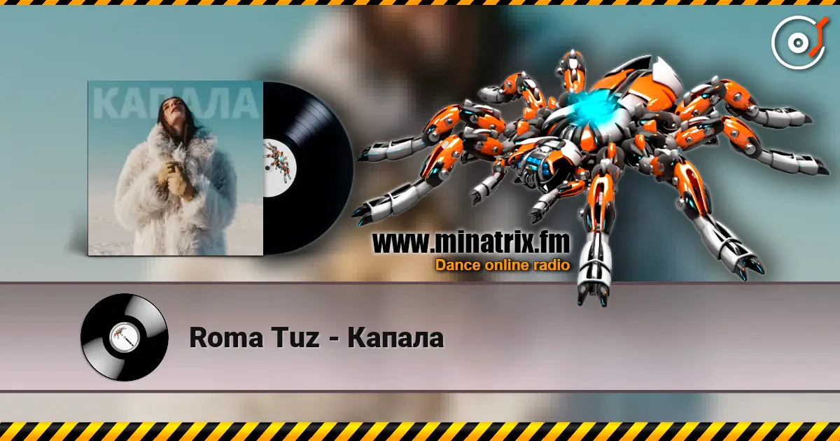 Roma Tuz - Капала жоғары сапада онлайн тыңдау | Minatrix.FM