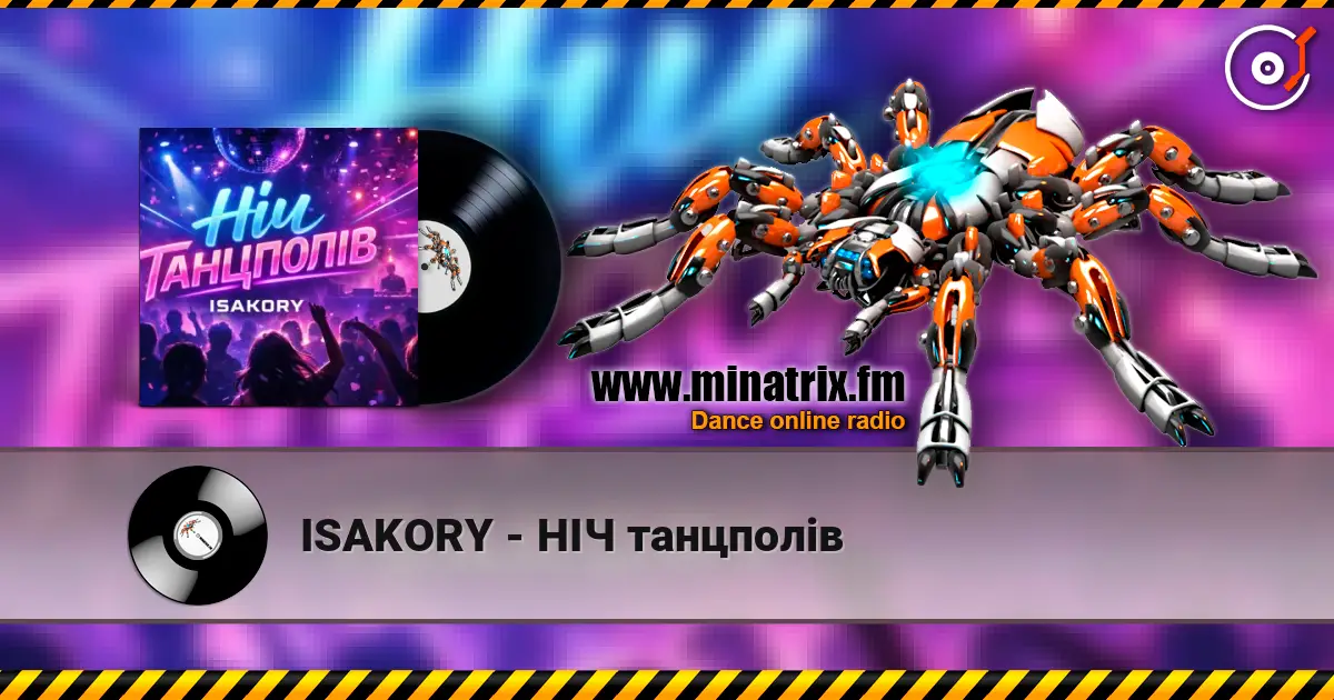 ISAKORY - НІЧ танцполів жоғары сапада онлайн тыңдау | Minatrix.FM
