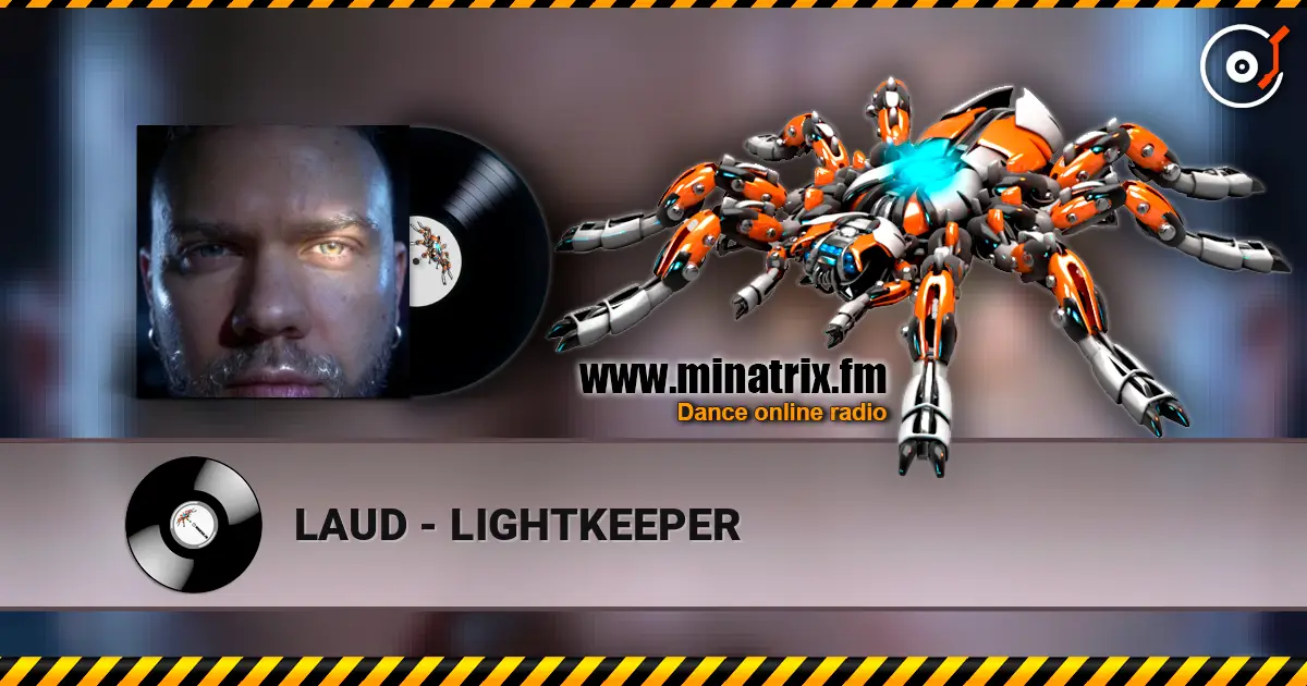 LAUD - LIGHTKEEPER жоғары сапада онлайн тыңдау | Minatrix.FM