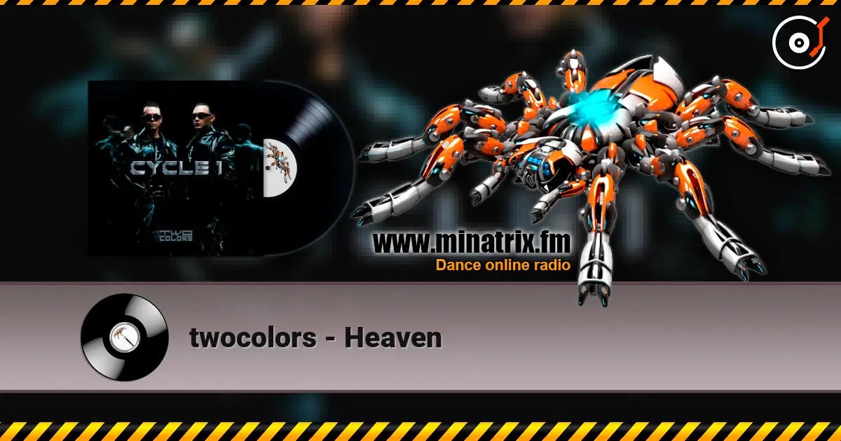 twocolors - Heaven жоғары сапада онлайн тыңдау | Minatrix.FM