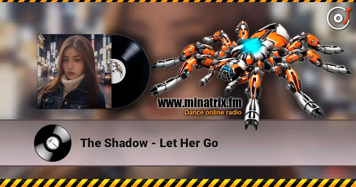 The Shadow - Let Her Go жоғары сапада онлайн тыңдау | Minatrix.FM