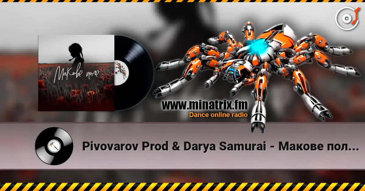 Pivovarov Prod & Darya Samurai - Макове поле (DJ VANYO & Dj Kleo Mashup) жоғары сапада онлайн тыңдау | Minatrix.FM