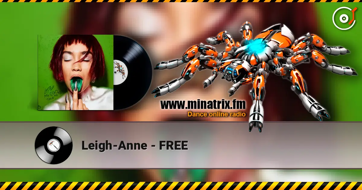 Leigh-Anne - FREE жоғары сапада онлайн тыңдау | Minatrix.FM