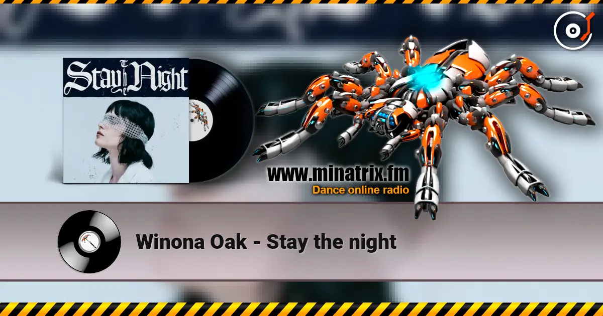 Winona Oak - Stay the night жоғары сапада онлайн тыңдау | Minatrix.FM