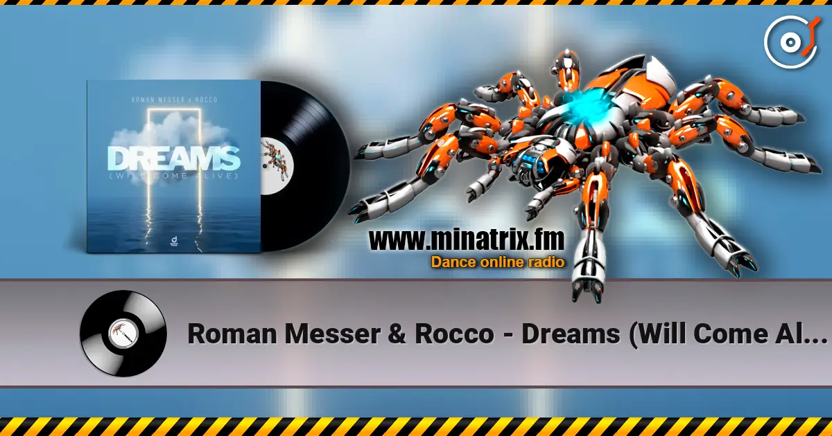 Roman Messer & Rocco - Dreams (Will Come Alive) жоғары сапада онлайн тыңдау | Minatrix.FM