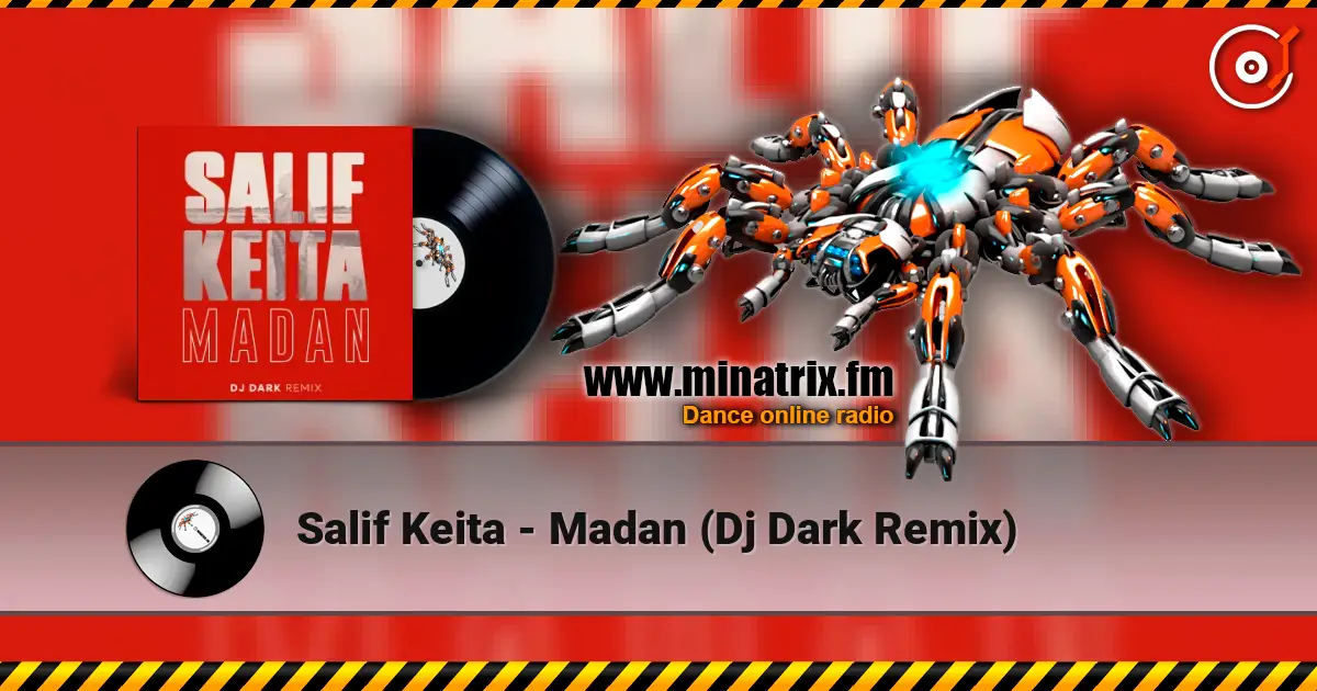 Salif Keita - Madan (Dj Dark Remix) жоғары сапада онлайн тыңдау | Minatrix.FM
