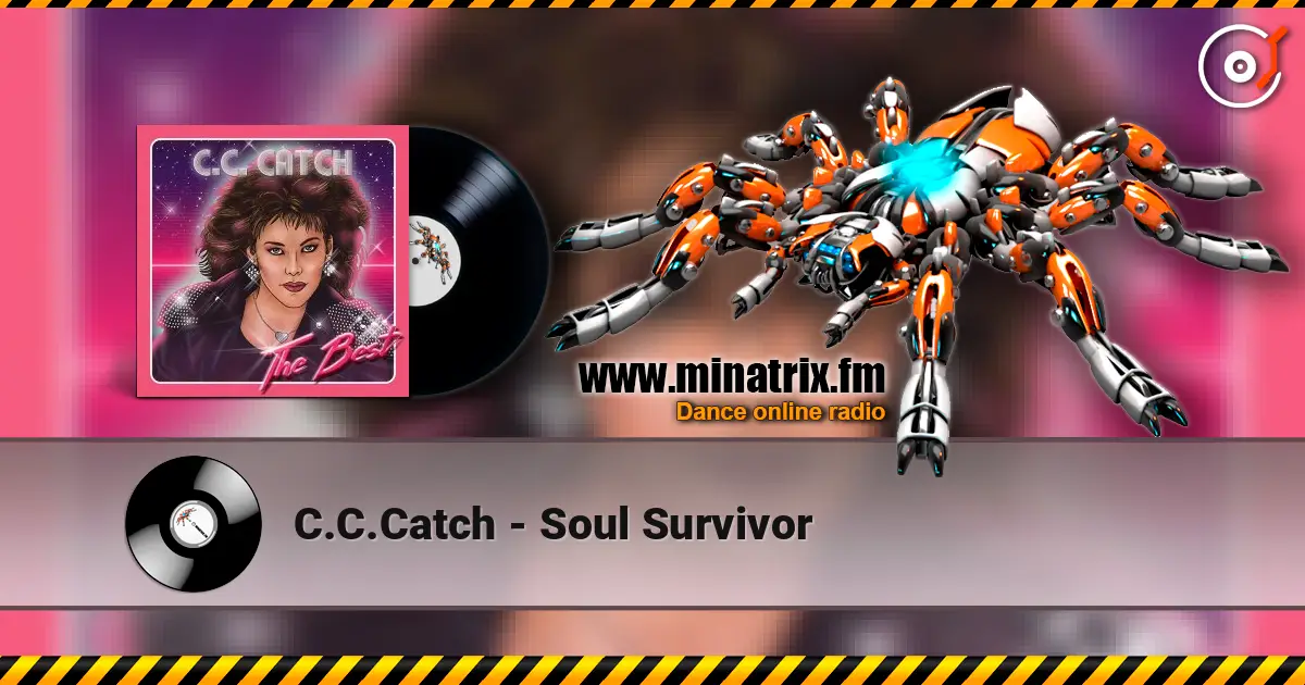 C.C.Catch - Soul Survivor жоғары сапада онлайн тыңдау | Minatrix.FM