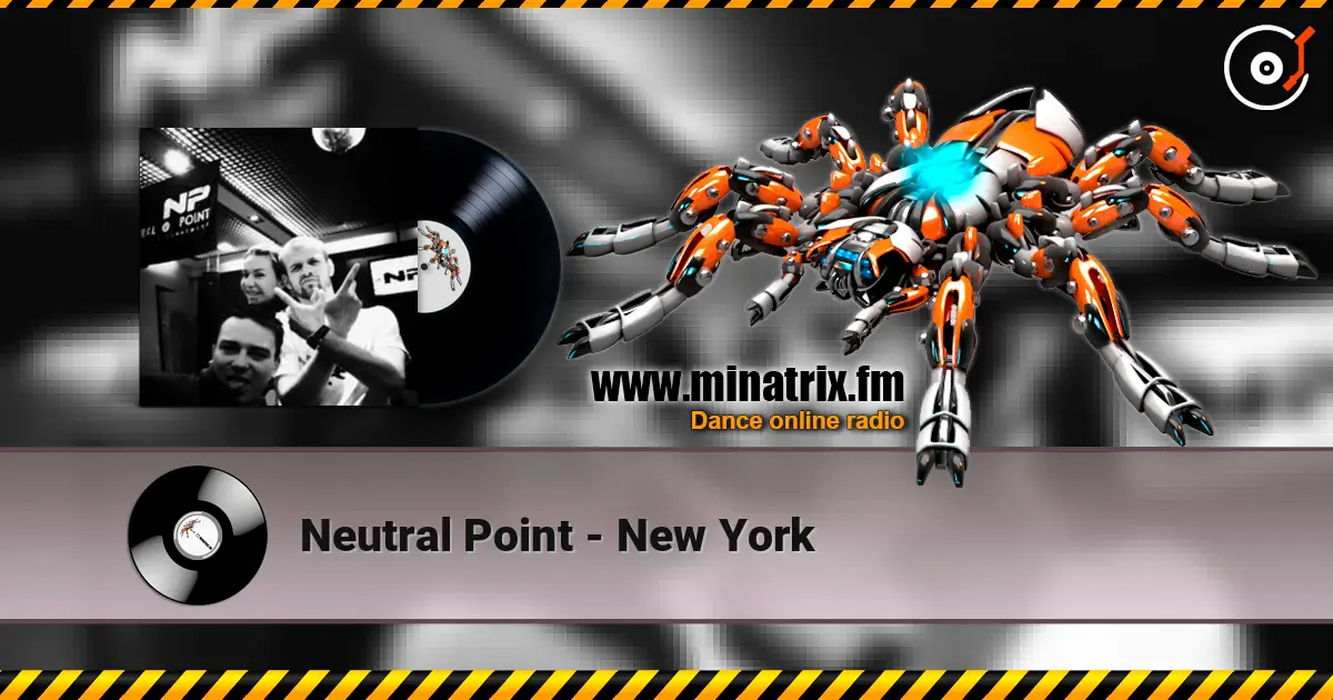 Neutral Point - New York жоғары сапада онлайн тыңдау | Minatrix.FM